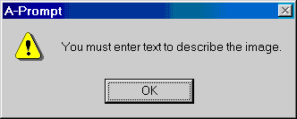 Screnshot of dialog saying you must enter text to describe this image